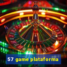 57 game plataforma